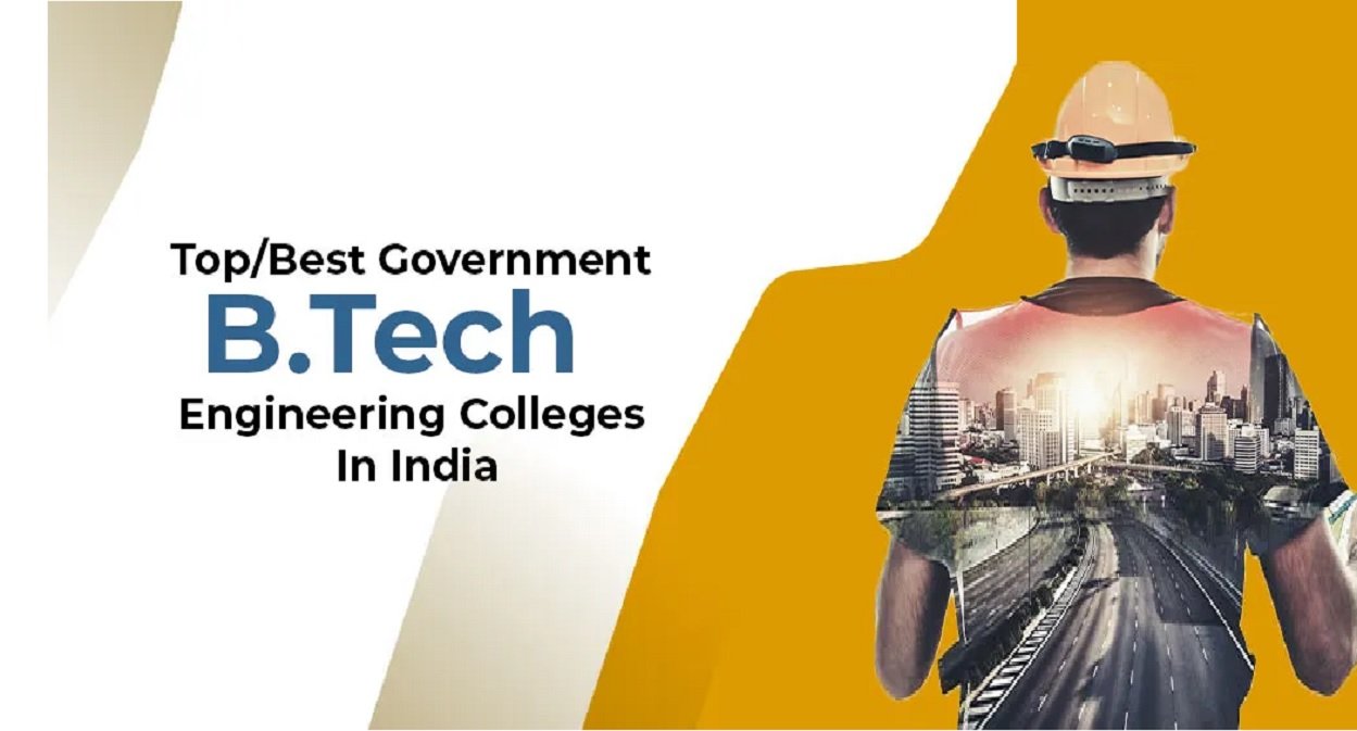 Top 5 Government Btech Colleges In India 2022